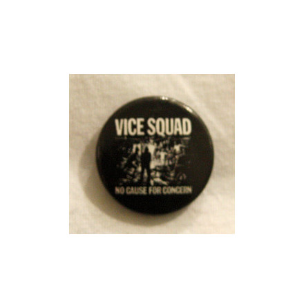 Vice Squad - No Cause - Badge