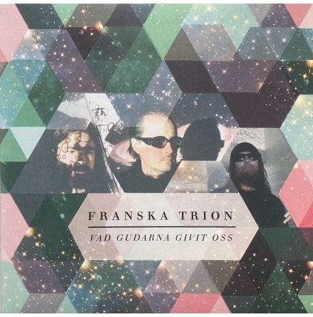 LP Franska Trion - Vad Gudarna Givit Oss  ltd 300 ex Rosa Vinyl