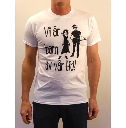 T-shirt &quot;Vi r barn av vr tid&quot;